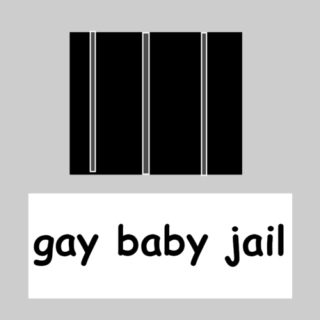 Gay Babby Jail