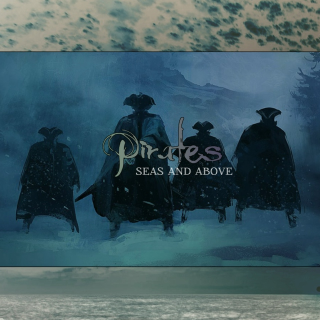 Pirates - seas and above