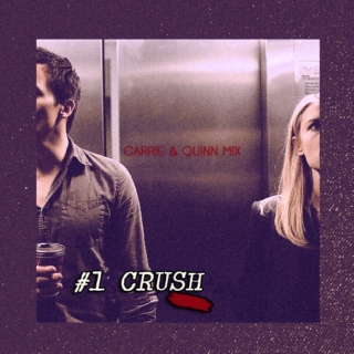 #1 crush (Carrie & Quinn mix)