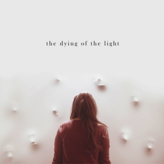 the dying of the light