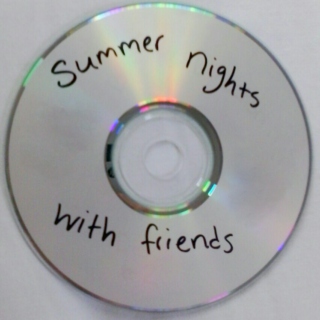 summer nights with friends