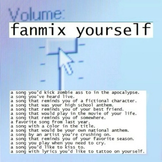 Fanmix yourself