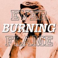ever burning flame