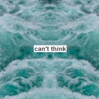 can't think