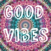Good Vibes ☮