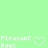 Pleasant Days