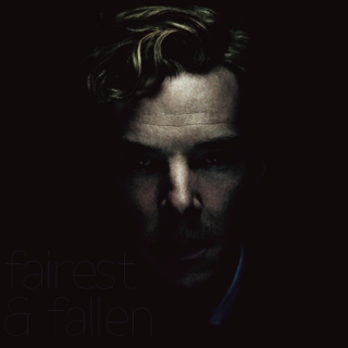 fairest and fallen