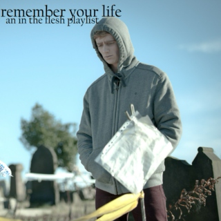 Remember your Life