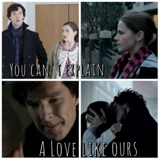 You can't explain a love like ours: A Sherlolly fanmix