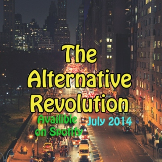 The Alternative Revolution - July 2014