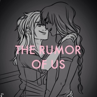 The Rumor Of Us