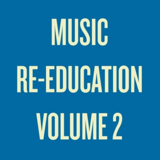 Music Re-Education Vol. 2