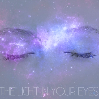the light in your eyes
