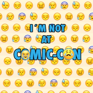 I´M NOT GOING TO COMIC-CON