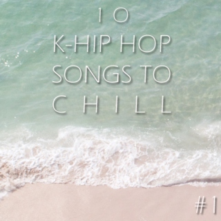 Chill With Korean Hip Hop #1