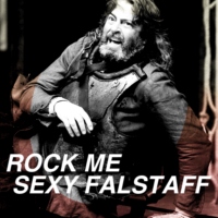 rock me sexy falstaff