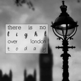 There is no light over London today