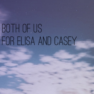 for elisa and casey