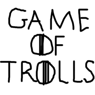 Game of Trolls
