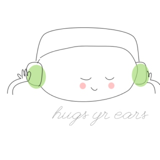 hugs yr ears