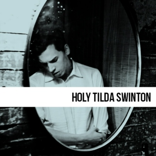Holy Tilda Swinton