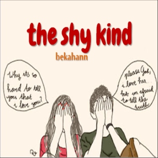 the shy kind