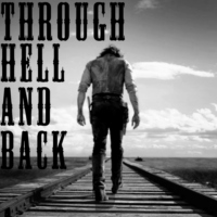 Through Hell and Back