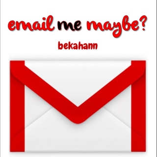 email me maybe