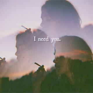 I need you 