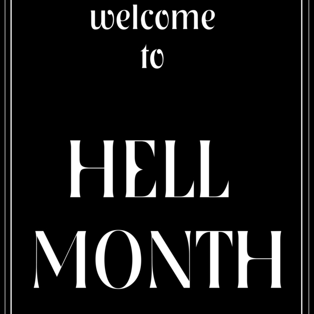 "Hell Month"