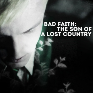  bad faith: the son of a lost country