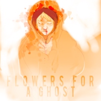 flowers for a ghost