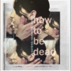 How to be dead (a Katniss/Haymitch mix)