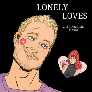 lonely loves