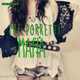 The Porretti Mafia