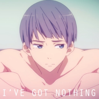 I've Got Nothing