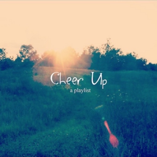 cheer up