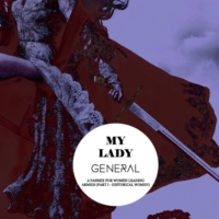 My lady general (part I - historical women)