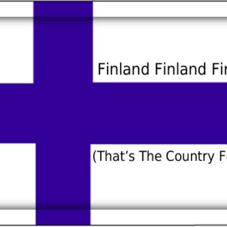 Finland Finland Finland (That's The Country For Me)