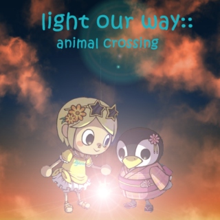 light our way:: animal crossing