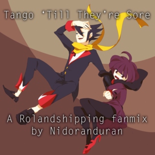 Rolandshipping - Tango 'Till They're Sore