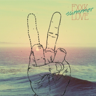 FxxK SUMMER LOVE
