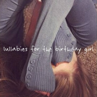 lullabies for the birthday girl