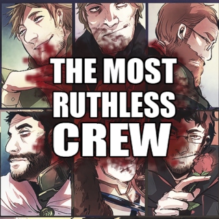 The Most Ruthless Crew