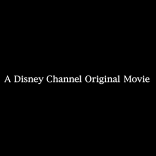 A Disney Channel Original Movie