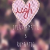 Overdramatic & Romantic