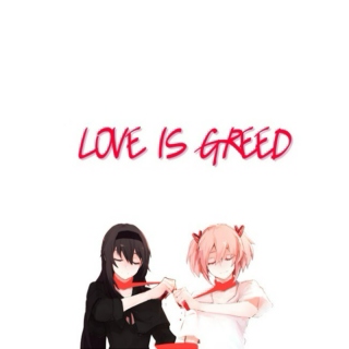 Love Is Greed