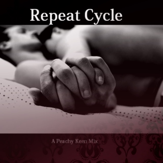 ♥ - Repeat Cycle - ♥