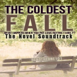 The Coldest Fall- The Novel Soundtrack