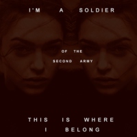 I'm a soldier of the Second Army.